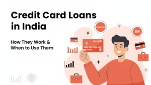 Credit Card Loans in India (2026) How They Work & When to Use Them