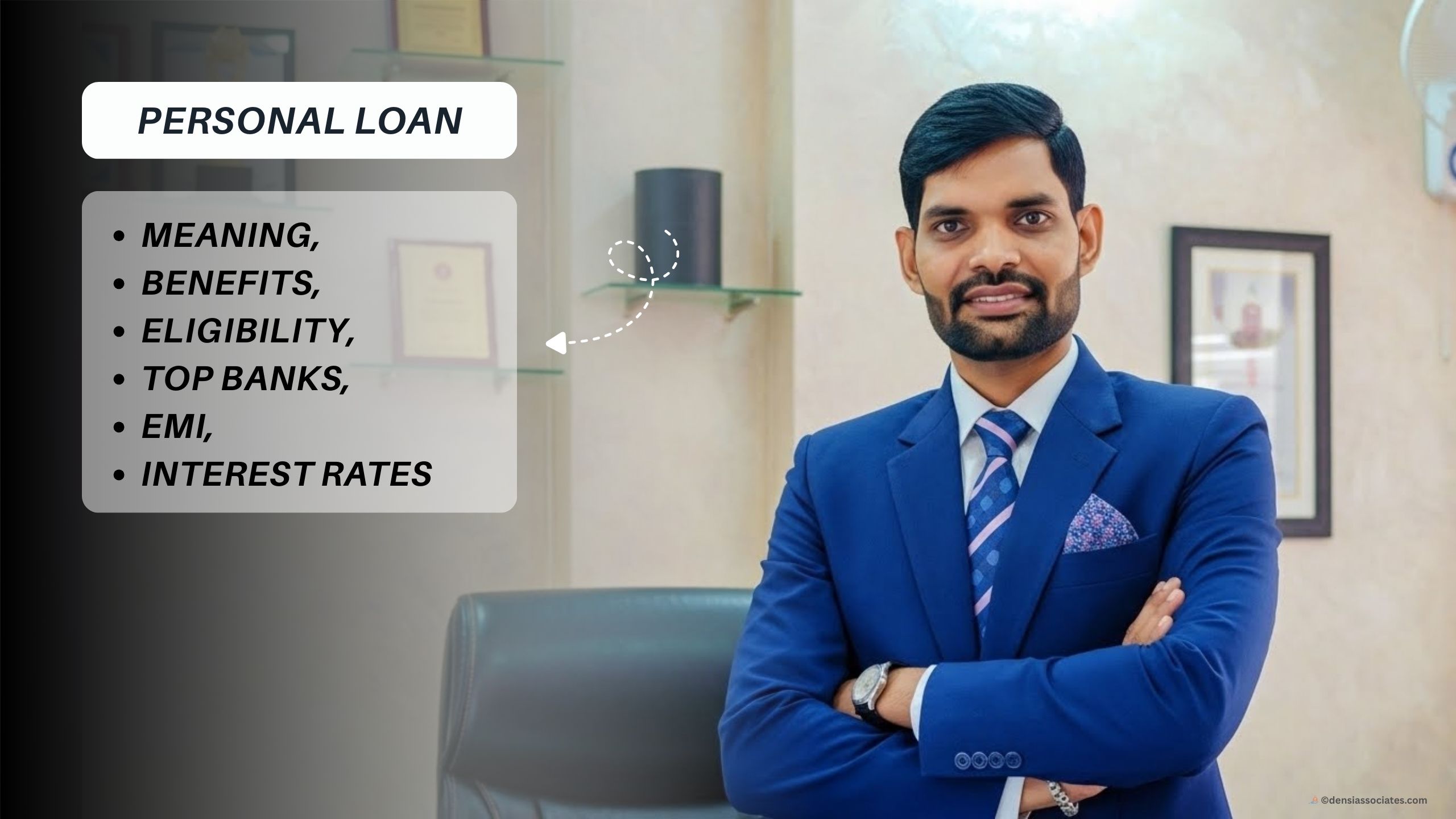 Personal Loan Meaning Benefits Eligibility Top Banks EMI Interest Rates Densiassociates.com